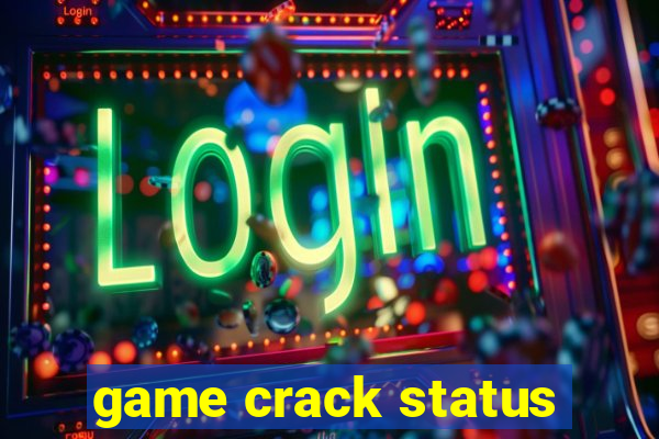 game crack status